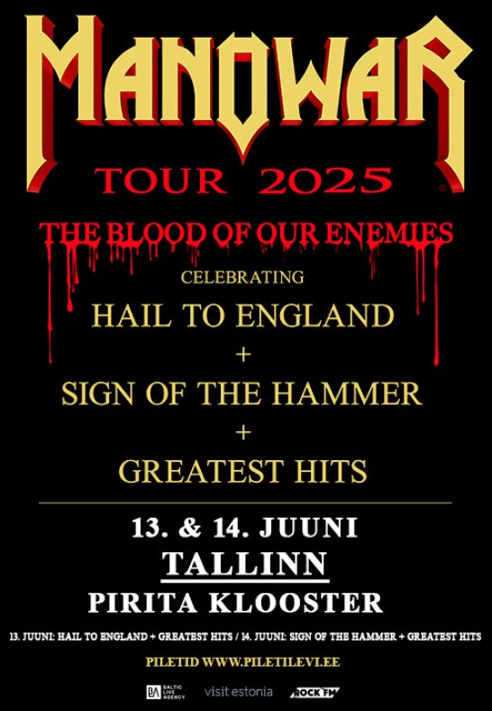 Manowar (USA). 2-päeva pilet: Hail To England + Sign of the Hammer + Greatest Hits