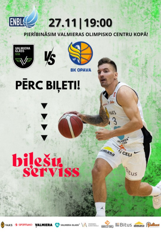 VALMIERA GLASS VIA - BK Opava (Čehija). Eiropas Ziemeļu basketbola līga (ENBL)