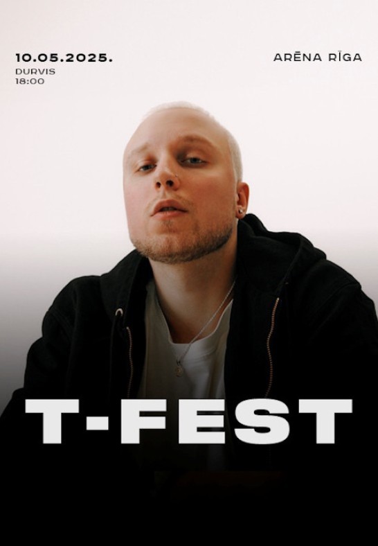 T-Fest / Arēna Rīga